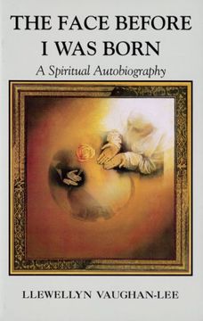 portada The Face Before I Was Born: A Spiritual Autobiography (en Inglés)