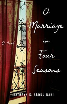 portada A Marriage in Four Seasons: A Novel (en Inglés)