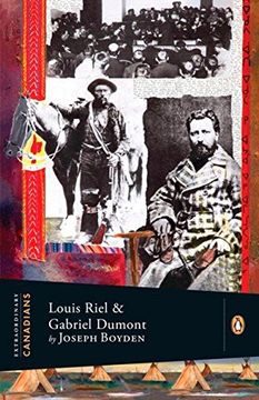 portada Louis Riel and Gabriel Dumont: A Penguin Lives Biography (Extraordinary Canadians) 