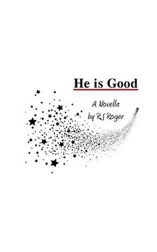 portada He is Good: A Novella