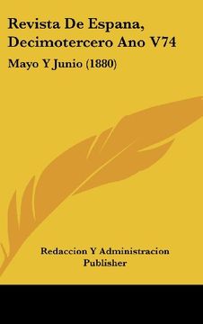 portada Revista de Espana, Decimotercero ano V74: Mayo y Junio (1880)