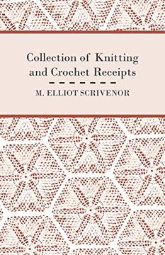 portada Collection of Knitting and Crochet Receipts - Fully Illustrated (en Inglés)