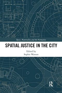 portada Spatial Justice in the City (Space, Materiality and the Normative) (in English)