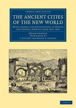 portada The Ancient Cities of the new World Paperback (Cambridge Library Collection - Archaeology) 