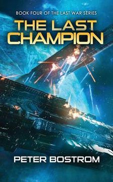 portada The Last Champion: Book 4 of The Last War Series