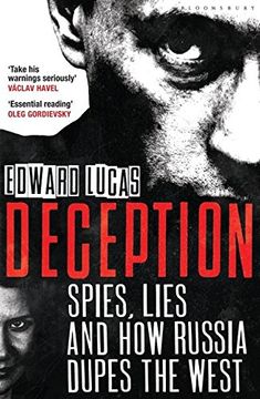 portada deception: the untold story of east-west espionage today. edward lucas (en Inglés)