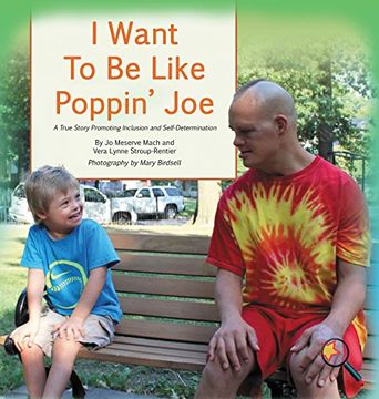 portada I Want To Be Like Poppin' Joe: A True Story Promoting Inclusion and Self-Determination