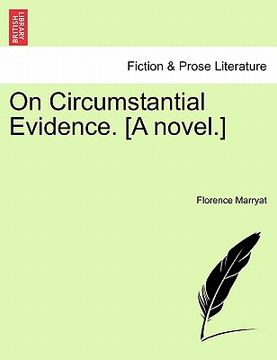 portada on circumstantial evidence. [a novel.] vol. i. (en Inglés)