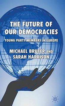 portada The Future of our Democracies: Young Party Members in Europe (en Inglés)
