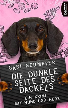 portada Die Dunkle Seite des Dackels: Ein Krimi mit Hund und Herz