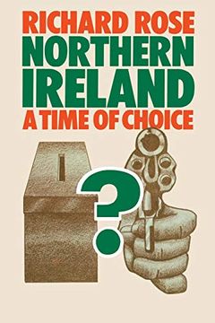 portada Northern Ireland: A Time of Choice (en Inglés)