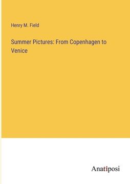 portada Summer Pictures: From Copenhagen to Venice (en Inglés)