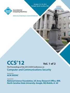 portada CCS 12 Proceedings of the 2012 Acm Conference on Computer and Communications Security V 1 (en Inglés)