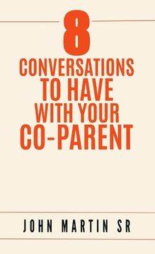 portada 8 Conversations To Have With Your Co-Parent (en Inglés)