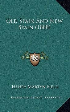 portada old spain and new spain (1888) (en Inglés)