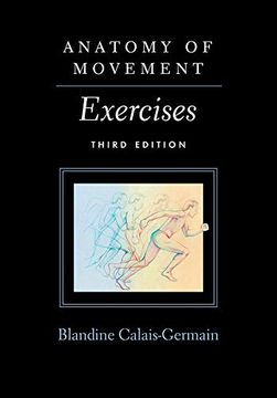 portada Anatomy of Movement: Exercises 3rd Edition (en Inglés)