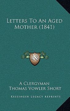 portada letters to an aged mother (1841) (in English)
