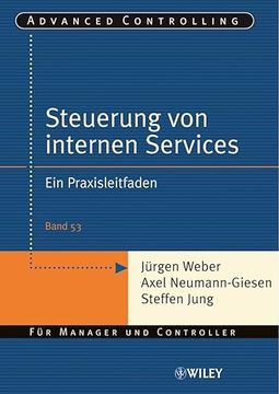 portada Steuerung Interner Servicebereiche: Ein Praxisleitfaden (Advanced Controlling) (en Alemán)