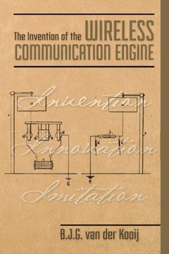 portada The Invention of the Wireless Communication Engine: Volume 6 (Invention Series)