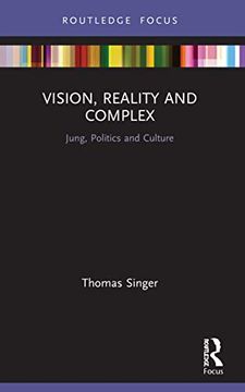 portada Vision, Reality and Complex: Jung, Politics and Culture (Focus on Jung, Politics and Culture) (en Inglés)