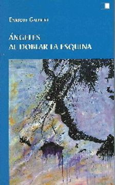 portada ANGELES AL DOBLAR LA ESQUINA (in Spanish)