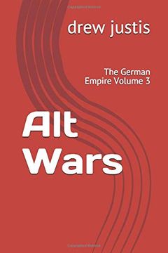 portada Alt Wars: The German Empire Volume 3 (en Inglés)