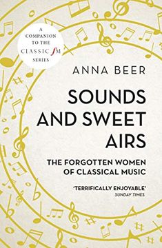 portada Sounds and Sweet Airs: The Forgotten Women of Classical Music (in English)