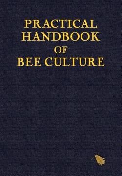 portada Practical Handbook of Bee Culture (in English)