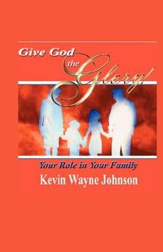 portada Give God the Glory! Your Role in Your Family (in Swahili)