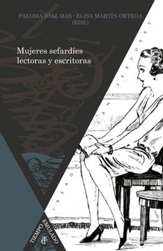 portada Mujeres Sefardíes Lectoras y Escritoras, Siglos Xix-Xxi (Tiempo Emulado. Historia de América y España) (in Spanish)