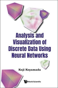portada Analysis and Visualization of Discrete Data Using Neural Networks (in English)