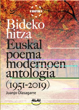 portada Bideko Hitza: Euskal Poema Modernoen Antologia (1951-2019) (Hautak) (in Basque)