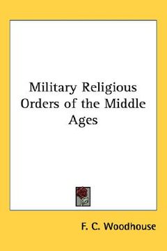 portada military religious orders of the middle ages (in English)