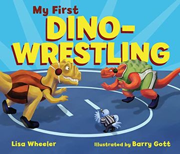 portada My First Dino-Wrestling (Dino Board Books) (en Inglés)