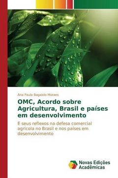 portada OMC, Acordo sobre Agricultura, Brasil e países em desenvolvimento
