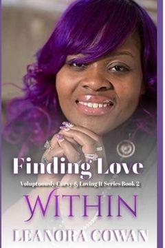 portada Finding Love Within: Voluptuously Curvy and Loving It Series - Volume Two (in English)