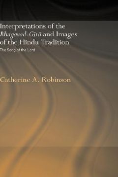 portada interpretations of the bhagavad-gita and images of the hindu tradition the song of the lord: the song of the lord (in English)