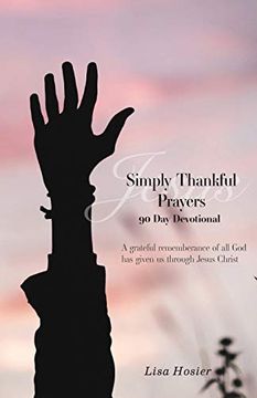 portada Simply Thankful Prayers: 90 day Devotional (in English)