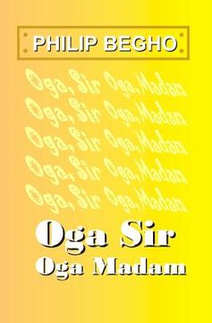 portada Oga Sir, Oga Madam: A Novella (en Inglés)