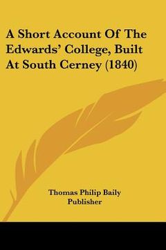 portada a short account of the edwards' college, built at south cerney (1840)