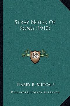 portada stray notes of song (1910) (en Inglés)