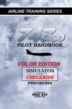 portada 747-400 Pilot Handbook: Simulator and Checkride Procedures: 3 (Airline Training Series) (in English)