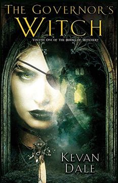 portada The Governor'S Witch: Volume one of the Books of Witchery: 1 