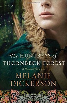 portada The Huntress of Thornbeck Forest (A Medieval Fairy Tale) (en Inglés)