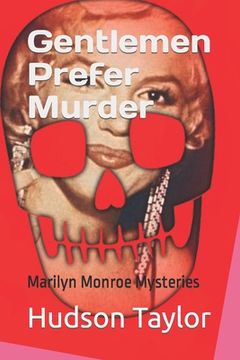 portada Gentlemen Prefer Murder: Marilyn Monroe Mysteries (in English)