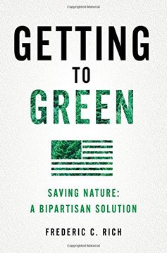 portada Getting to Green: Saving Nature: A Bipartisan Solution (in English)