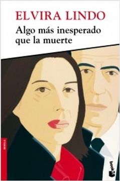 portada Algo Más Inesperado Que La Muerte (Novela y Relatos) (in Spanish)