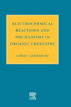 portada electrochemical reactions and mechanisms in organic chemistry (en Inglés)