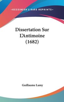 portada Dissertation Sur L'Antimoine (1682) (en Francés)