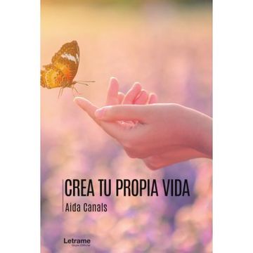 portada Crea tu Propia Vida (in Spanish)